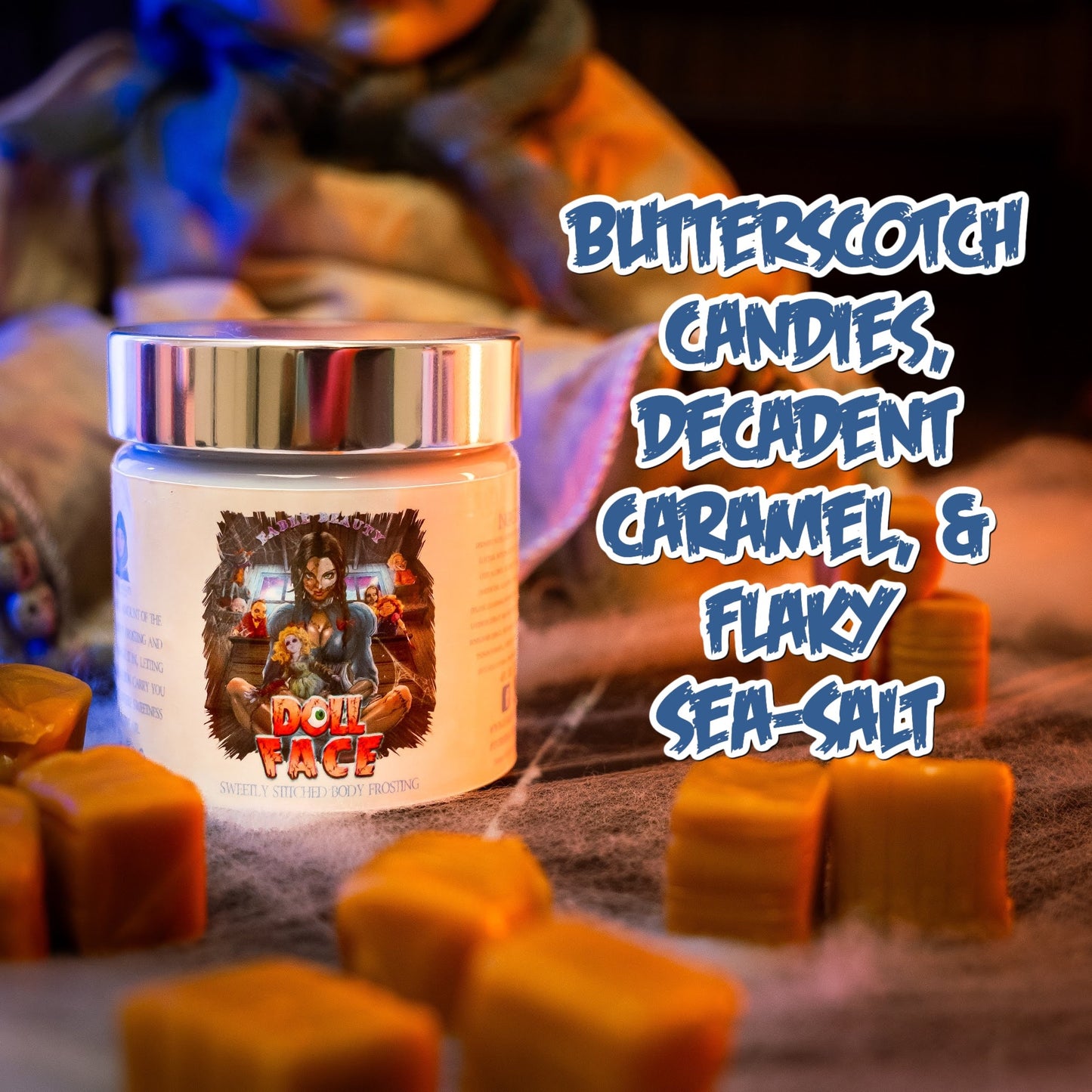Doll Face - Beauty Box - Butterscotch Candies, Decadent Caramel, Flaky Sea-Salt