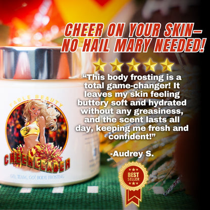 The Cheerleader - Body Frosting - Juicy Mandarin, Honeysuckle Buds, and Gentle Sandalwood