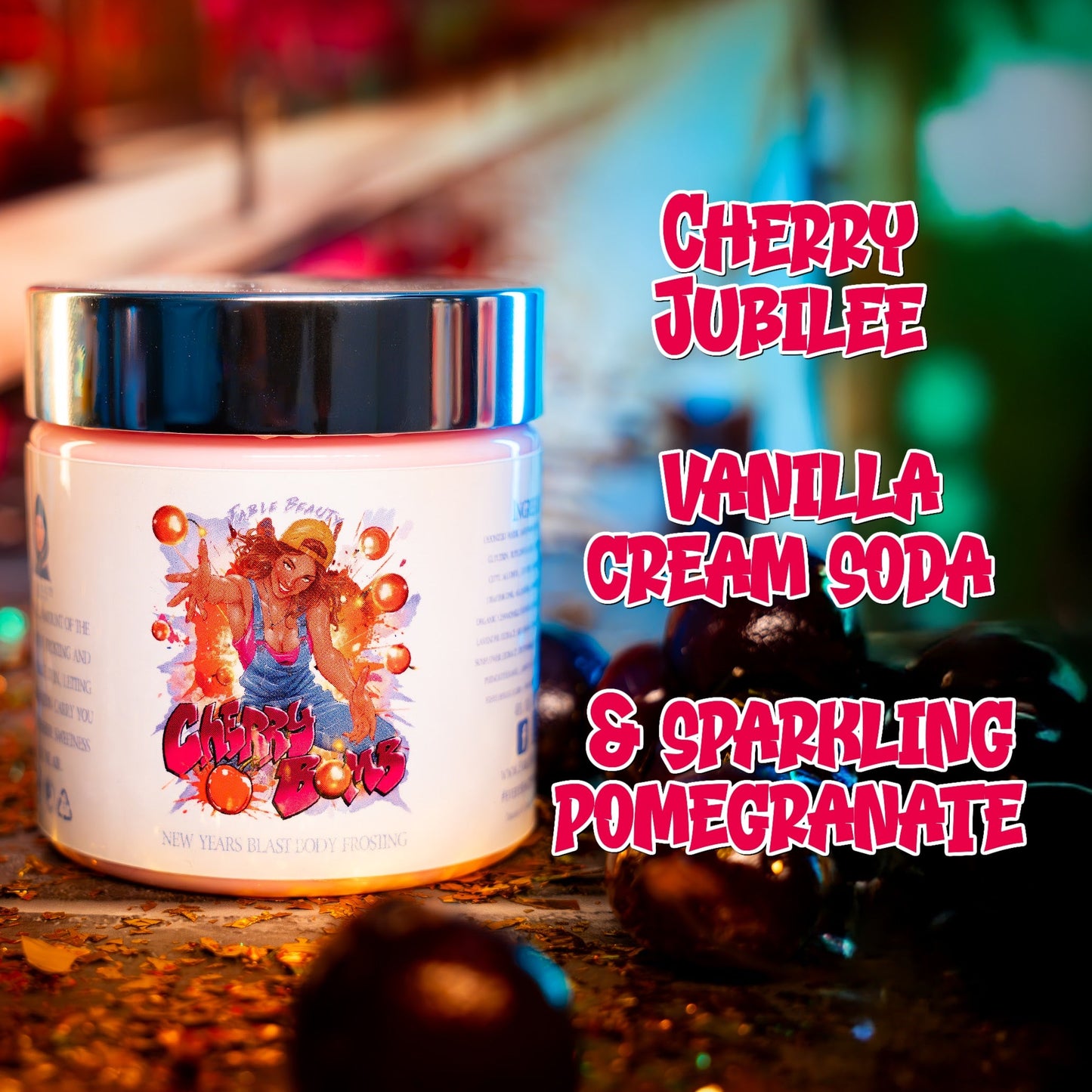 Cherry Bomb - Body Frosting - Cherry Jubilee, Vanilla Cream Soda, Sparkling Pomegranate
