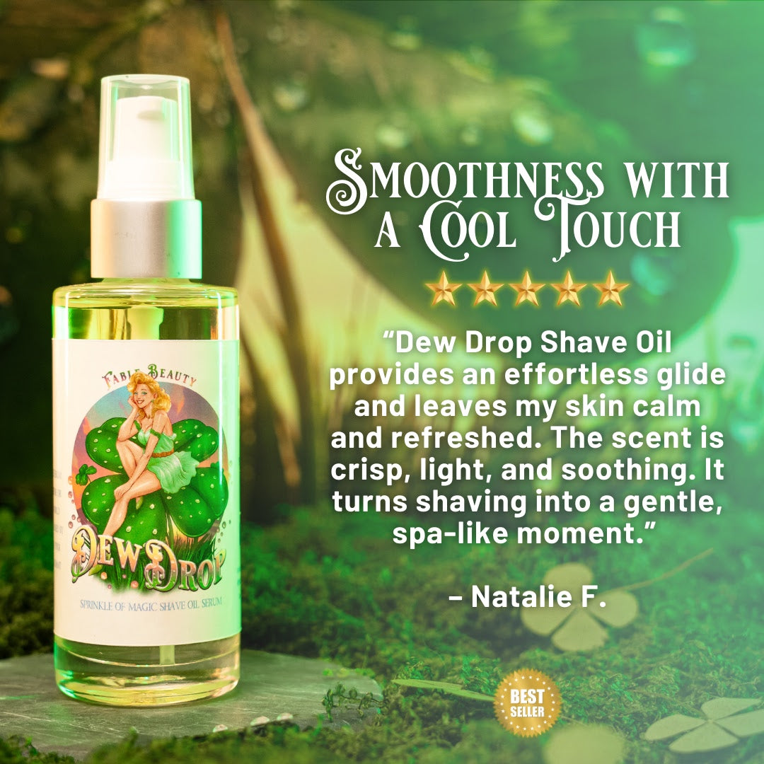 Dewdrop - Shave Oil Serum - Sweet Honeydew, Dewy Cloverleaf, Fresh Cucumber