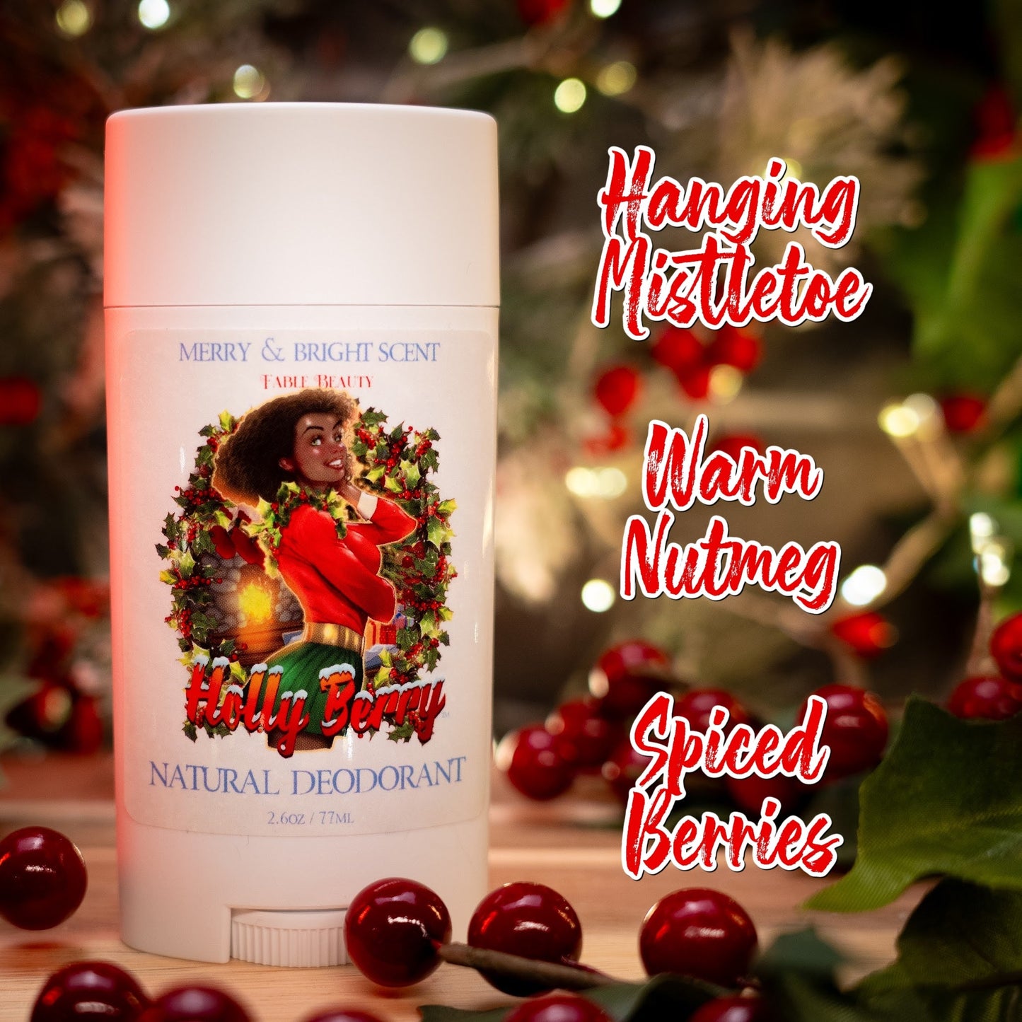 Holly Berry - Natural Deodorant - Mistletoe, Warm Nutmeg, & Spiced Berries