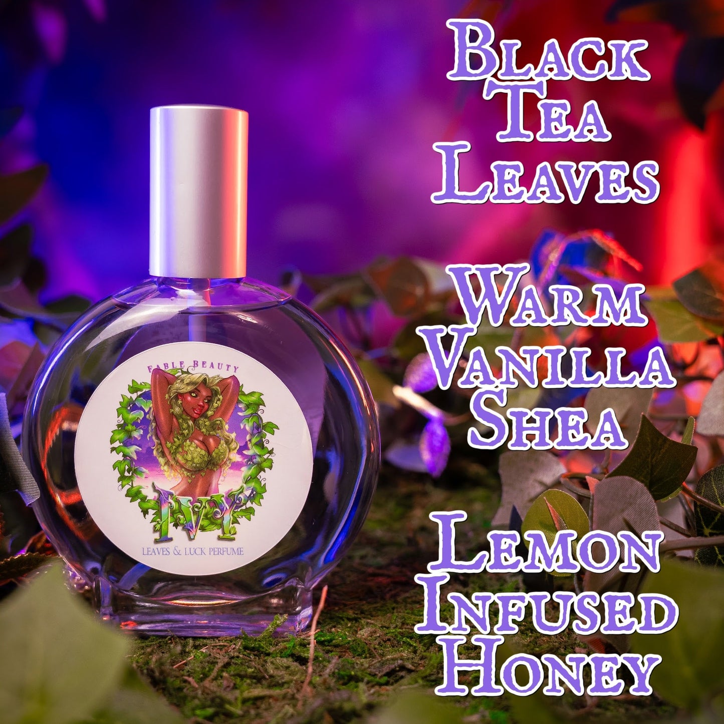 Ivy - Perfume - Black Tea Leaves, Warm Vanilla Shea, Lemon Infused Honey