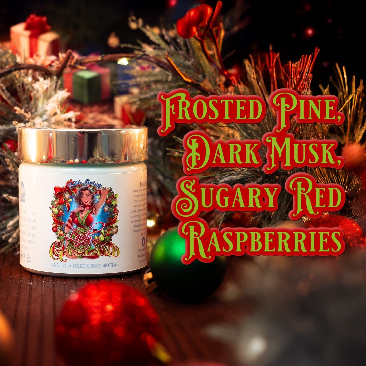 Lady Garland - Body Frosting - Frosted Pine & Sugary Red Raspberries