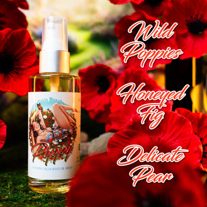 Poppy - Shave Oil Serum - Wild Poppies, Honeyed Fig, Delicate Pear