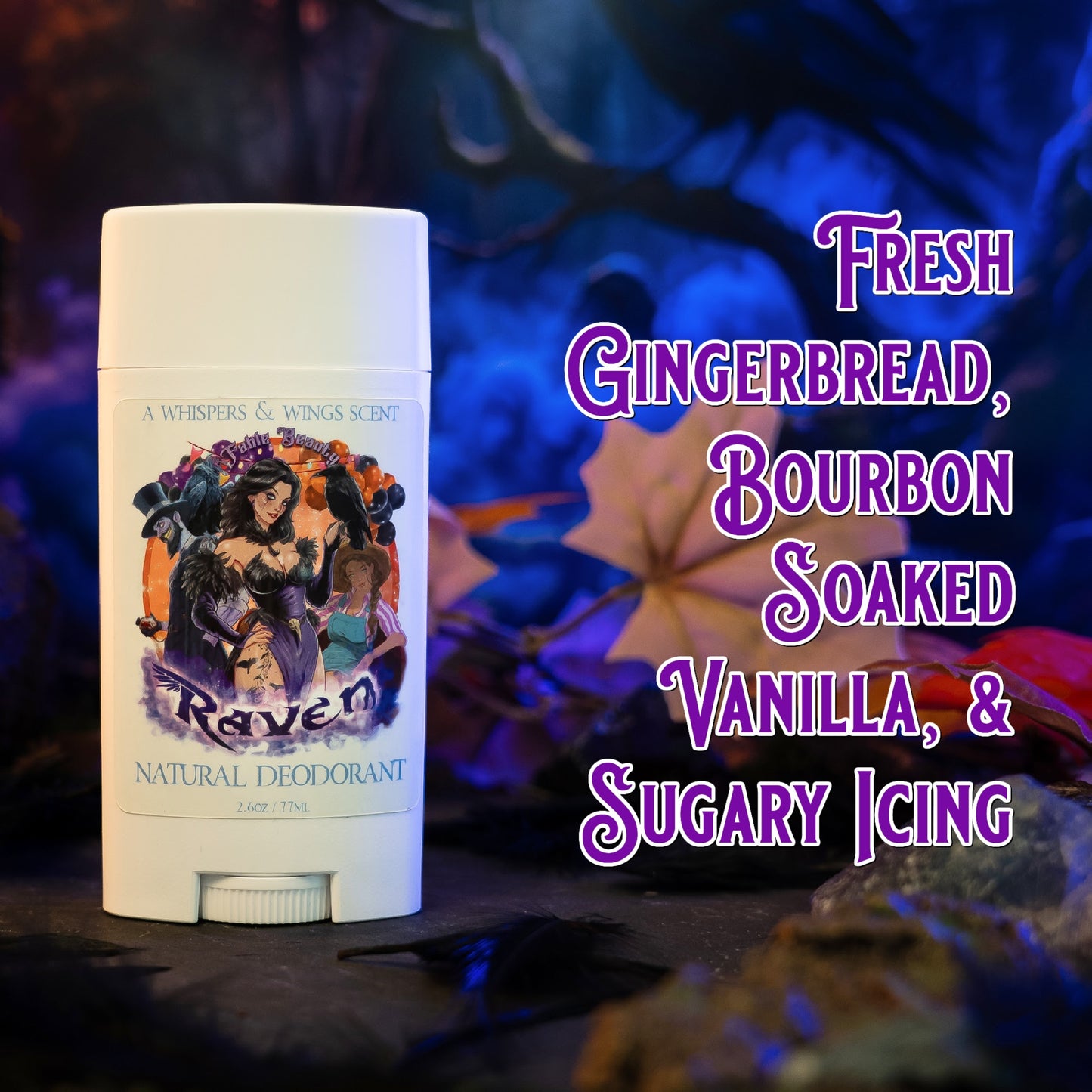 Raven - Natural Deodorant - Fresh Gingerbread, Bourbon Soaked Vanilla, Sugary Icing