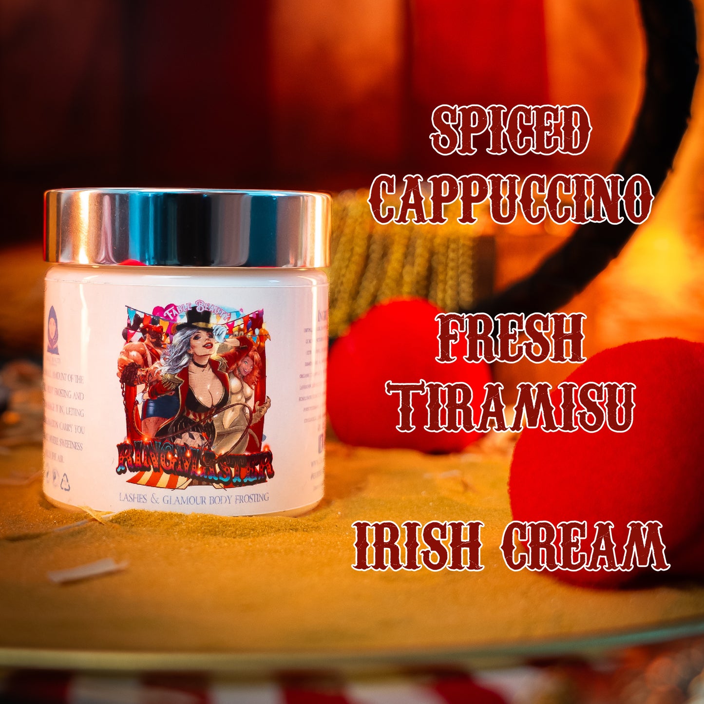 Ringmaster - Body Frosting - Spiced Cappuccino, Fresh Tiramisu, Irish Cream
