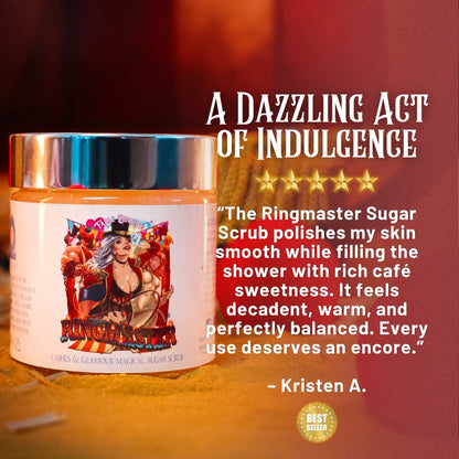 Ringmaster - Magical Sugar Scrub - Spiced Cappuccino, Fresh Tiramisu, Irish Cream