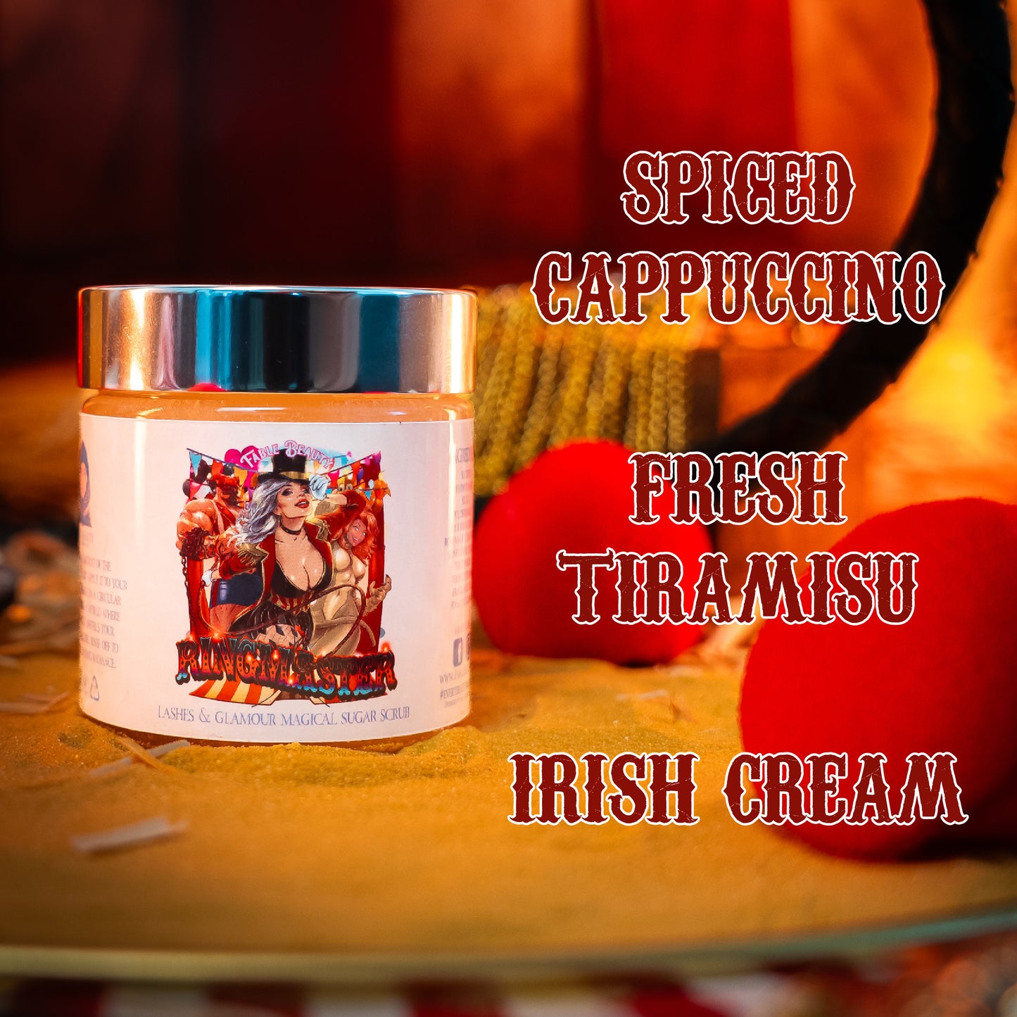 Ringmaster - Magical Sugar Scrub - Spiced Cappuccino, Fresh Tiramisu, Irish Cream
