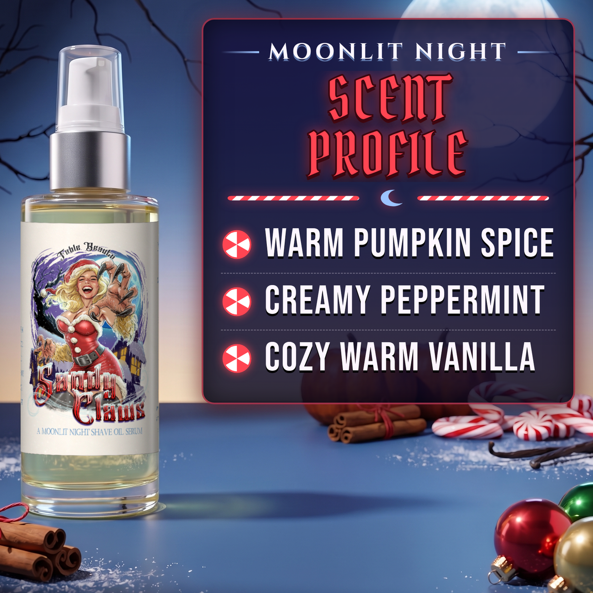 Sandy Claws - Shave Oil Serum - Warm Pumpkin Spice, Creamy Peppermint, Cozy Warm Vanilla