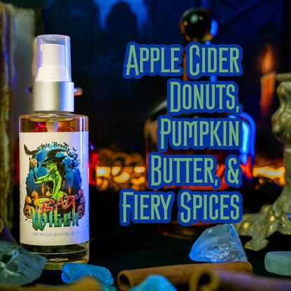 Bad Witch - Shave Oil Serum - Apple Cider Donuts, Pumpkin Butter, Fiery Spices